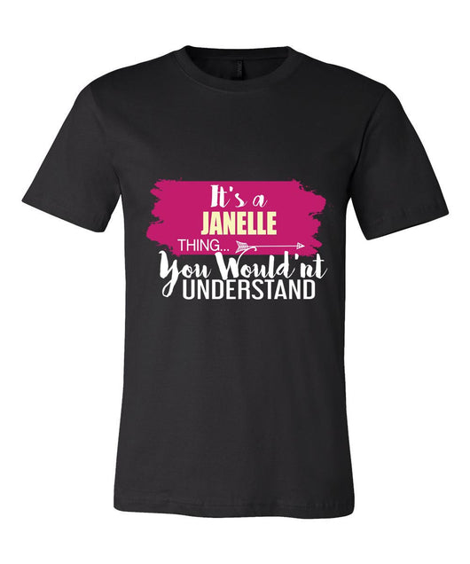 It's a Janelle Thing, You Wouldn't Understand