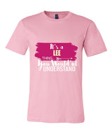 It's a Lee Thing, You Wouldn't Understand