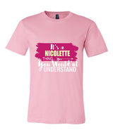 It's a Nicolette Thing, You Wouldn't Understand