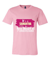 It's a Samantha Thing, You Wouldn't Understand