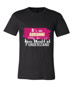 It's an Adrianne Thing, You Wouldn't Understand
