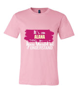 It's an Alana Thing, You Wouldn't Understand