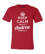Keep Calm and Let Andrew Handle It