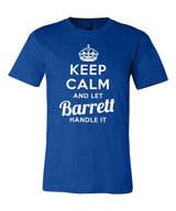 Keep Calm and Let Barrett Handle It