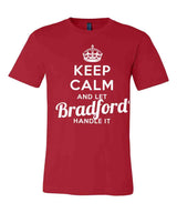 Keep Calm and Let Bradford Handle It