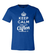 Keep Calm and Let Clifton Handle It