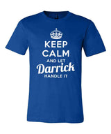 Keep Calm and Let Darrick Handle It