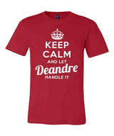 Keep Calm and Let Deandre Handle It