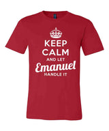 Keep Calm and Let Emanuel Handle It