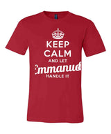 Keep Calm and Let Emmanuel Handle It