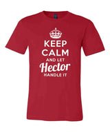 Keep Calm and Let Hector Handle It