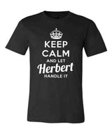 Keep Calm and Let Herbert Handle It