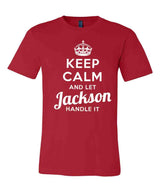 Keep Calm and Let Jackson Handle It