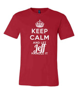 Keep Calm and Let Jeff Handle It