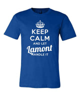 Keep Calm and Let Lamont Handle It