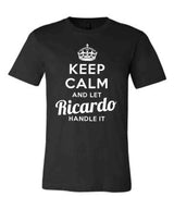 Keep Calm and Let Ricardo Handle It