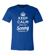 Keep Calm and Let Sonny Handle It