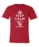 Keep Calm and Let Ty Handle It