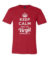 Keep Calm and Let Virgil Handle It