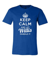 Keep Calm and Let Willis Handle It