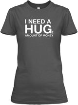 I NEED A HUGe Amount of Money
