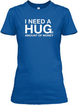 I NEED A HUGe Amount of Money