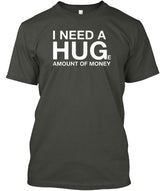 I NEED A HUGe Amount of Money
